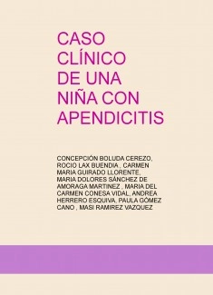 CASO CLÍNICO DE UNA NIÑA CON APENDICITIS
