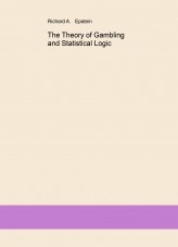 The Theory of Gambling and Statistical Logic