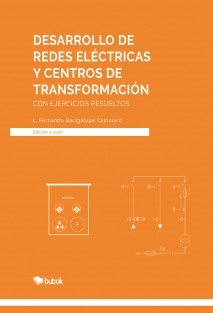 Desarrollo de Redes Eléctricas y Centros de Transformación