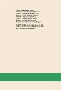 PUERTAS ABIERTAS EN UNIDADES DE CUIDADOS INTENSIVOS NEONATALES Y AFRONTAMIENTO FAMILIAR.