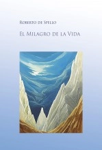 Libro El Milagro de la Vida, autor Roberto Mutti