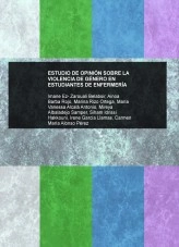 Libro ESTUDIO DE OPINIÓN SOBRE LA VIOLENCIA DE GÉNERO EN ESTUDIANTES DE ENFERMERÍA, autor miniimita