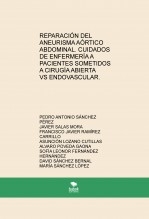REPARACIÓN DEL ANEURISMA AÓRTICO ABDOMINAL. CUIDADOS DE ENFERMERÍA A PACIENTES SOMETIDOS A CIRUGÍA ABIERTA VS ENDOVASCULAR.