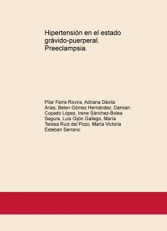 Hipertensión en el estado grávido-puerperal. Preeclampsia.