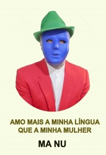 Amo Mais a Minha Língua Que a Minha Mulher