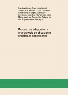 Proceso de adaptación a una prótesis en el paciente oncológico adolescente