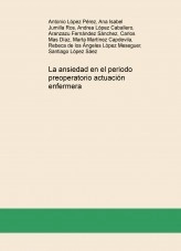 Libro La ansiedad en el periodo preoperatorio actuación enfermera, autor capdevilamarta