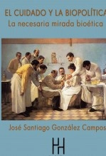 Libro El cuidado y la biopolítica. la necesaria mirada bioética, autor Hache Hache Ediciones 