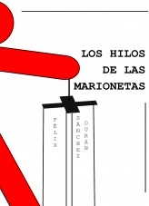 Libro Los hilos de las marionetas, autor Félix Sánchez Durán
