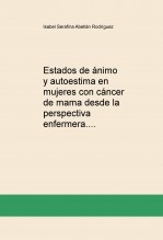 Estados de ánimo y autoestima en mujeres con cáncer de mama desde la perspectiva enfermera