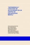 “DEPENDENCIA Y CAPACIDAD DE AUTOCUIDADO EN UN CENTRO DE DISCAPACIDAD MENTAL”