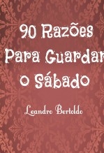 90 Razões Para Guardar o Sábado