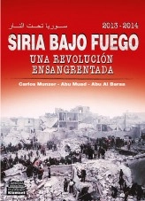Libro Siria Bajo Fuego: una revolución ensangrentada, autor klement