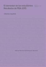 Libro EL BIENESTAR DE LOS ESTUDIANTES. RESULTADOS DE PISA 2015. INFORME ESPAÑOL, autor Ministerio de Educación y Formación Profesional