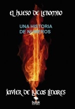 Libro EL HUESO DE LEBOMBO, autor JAVIER DE LUCAS LINARES