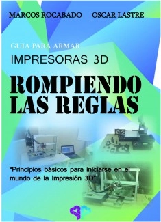 GUIA PARA ARMAR IMPRESORAS 3D