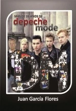 Libro Más de 35 años de... Depeche Mode, autor Juan García Flores