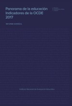 Libro PANORAMA DE LA EDUCACIÓN. INDICADORES DE LA OCDE 2017, INFORME ESPAÑOL, autor Ministerio de Educación y Formación Profesional