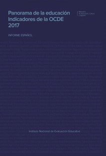 PANORAMA DE LA EDUCACIÓN. INDICADORES DE LA OCDE 2017, INFORME ESPAÑOL