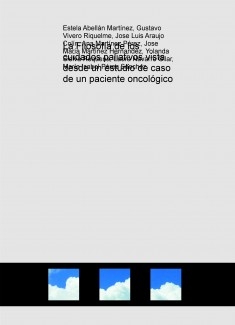 La Filosofía de los cuidados paliativos vista desde un estudio de caso de un paciente oncológico