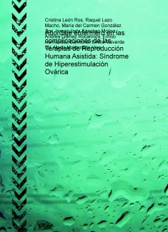 Abordaje enfermero en las complicaciones de las Terapias de Reproducción Humana Asistida: Síndrome de Hiperestimulación Ovárica