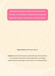 Educación prenatal en Enfermería de Atención Primaria: Una mirada a través de las usuarias de grupos de apoyo a la lactancia en el Mar Menor