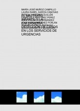 Libro EL MALTRATO INFANTIL Y LA ENFERMERÍA: DETECCIÓN DE CASOS EN LOS SERVICIOS DE URGENCIAS, autor publicacionesmurcia
