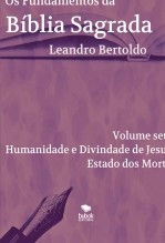 Os Fundamentos da Bíblia Sagrada - Volume VII