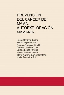 Prevención del Cáncer de Mama. Autoexploración mamaria.