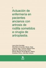 Actuación de enfermería en pacientes ancianos con artrosis de rodilla sometidos a cirugía de artroplastia.