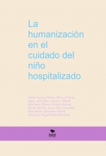 La humanización en el cuidado del niño hospitalizado