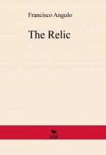 Libro The Relic, autor Francisco Angulo de Lafuente