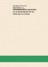 Consideraciones generales en la alimentación de los niños de 0 a 3 años