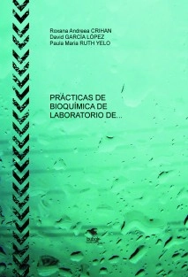 PRÁCTICAS DE BIOQUÍMICA DE LABORATORIO DE DIAGNÓSTICO CLÍNICO