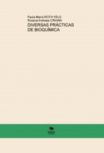 DIVERSAS PRACTICAS DE BIOQUÍMICA