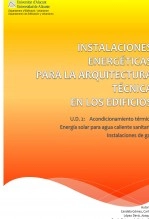 Libro Instalaciones energéticas para la Arquitectura Técnica en Edificios. U.D.2: Acondicionamiento térmico, energía solar para Agua Caliente Sanitaria e Instalaciones de Gas, autor Joaquín López Davó