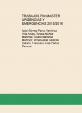 TRABAJOS FIN MASTER URGENCIAS Y EMERGENCIAS 2015/2016