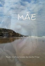 Libro Mãe, autor Paula Cristina Simões dos Santos Trigo