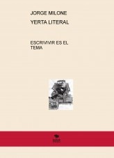 Libro YERTA LITERAL, autor Jorge Milone
