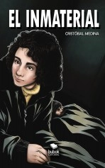 Libro El Inmaterial, autor Cristóbal Medina Montero