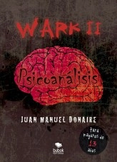 Libro Wark II. Psicoanálisis, autor Juan Manuel Donaire Garcia