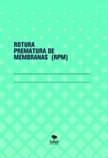 ROTURA PREMATURA DE MEMBRANAS (RPM)