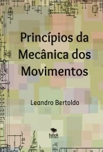 Libro Princípios da Mecânica dos Movimentos, autor leandrobertoldo