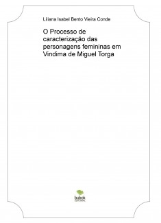 O Processo de caracterização das personagens femininas em Vindima de Miguel Torga