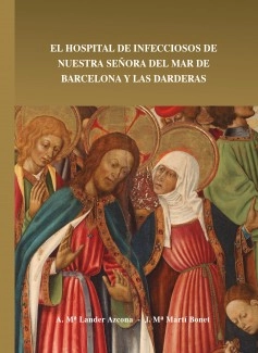 El Hospital de Infecciosos de Nuestra Señora del Mar de Barcelona y las Darderas