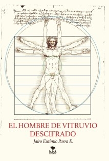 EL HOMBRE DE VITRUVIO DESCIFRADO