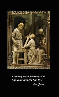Contemplar los Misterios del Santo Rosario con San José