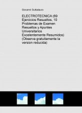 Libro ELECTROTECNICA (69 Ejercicios Resueltos, 10 Problemas de Examen Resueltos, Formulario) (Descarga gratuitamente la version reducida), autor krumiro