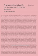 Libro Pruebas de la evaluación de 3er curso de educación primaria. Curso 2016-2017, autor Ministerio de Educación y Formación Profesional