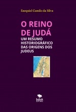 Libro O REINO DE JUDÁ, autor EZEQUIEL CAMILO DA SILVA zequi